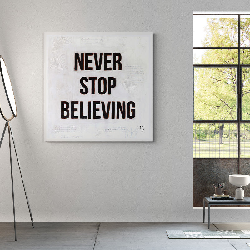 Never Stop Believing