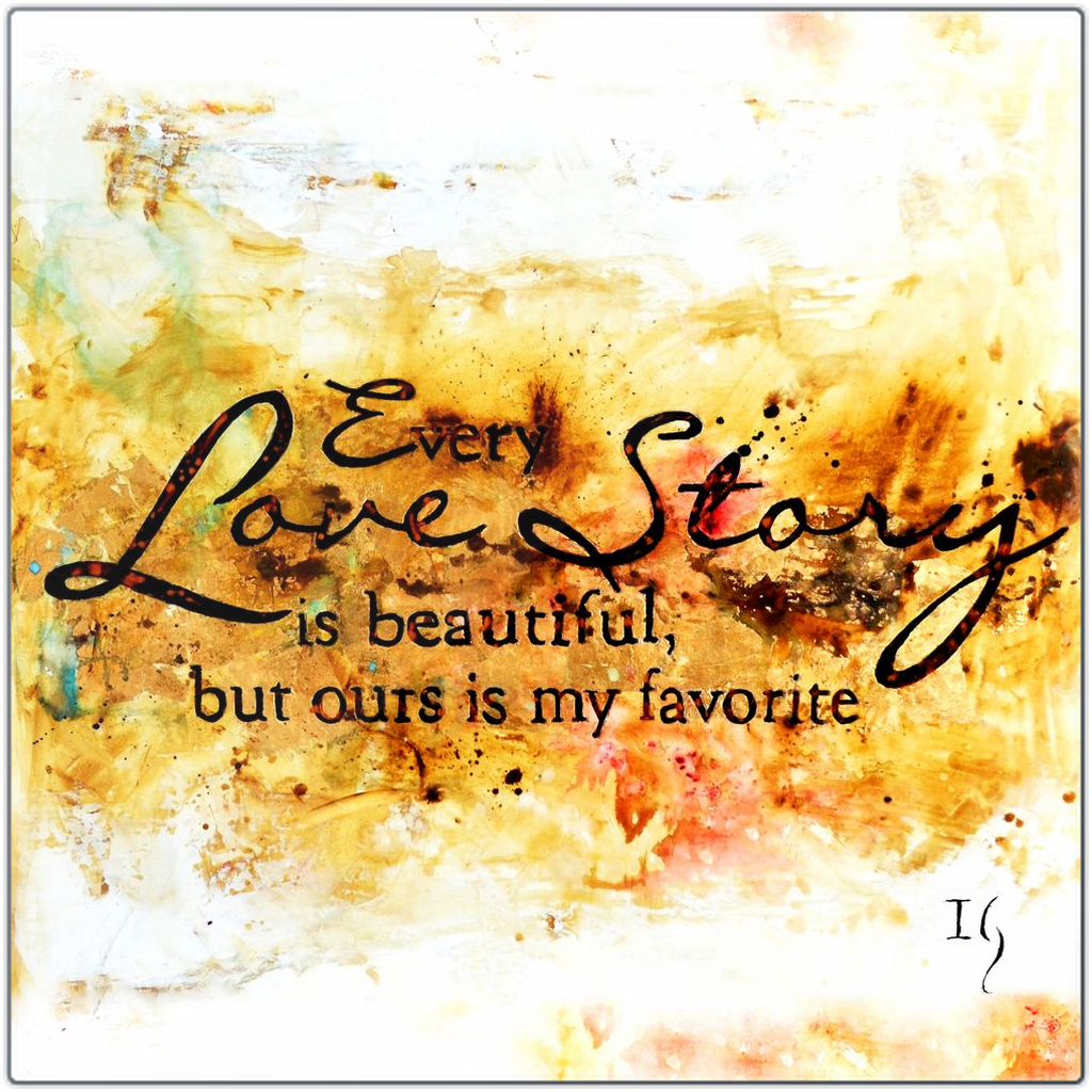 Every Love Story Is Beautiful - ivanguaderramaonlinestores