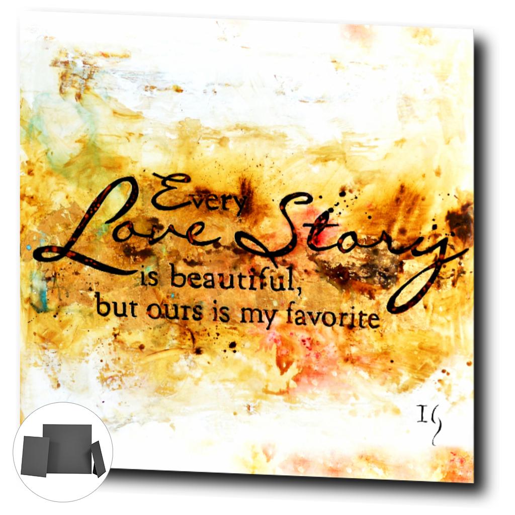 Every Love Story Is Beautiful - ivanguaderramaonlinestores