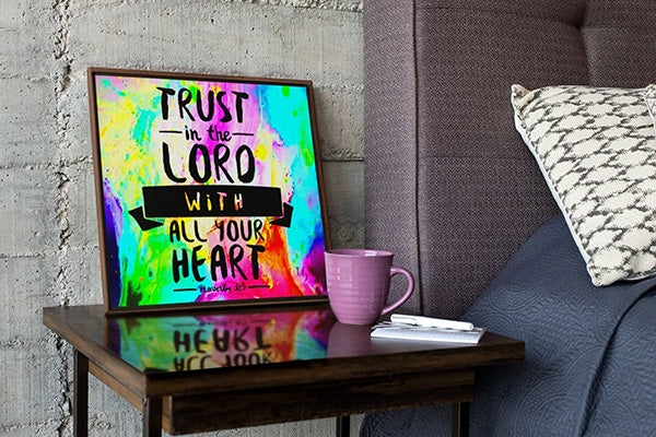 Trust In The Lord With all Your heart - ivanguaderramaonlinestores