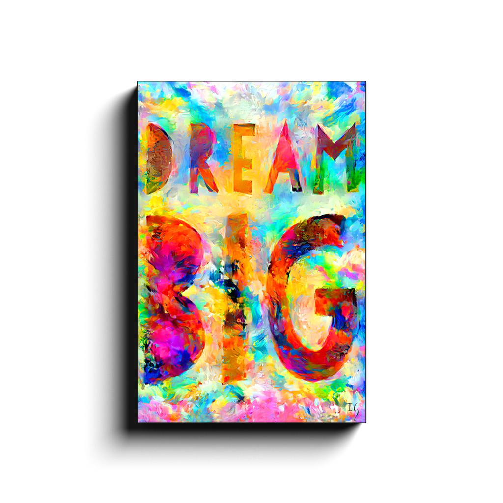 Dream Big - ivanguaderramaonlinestores